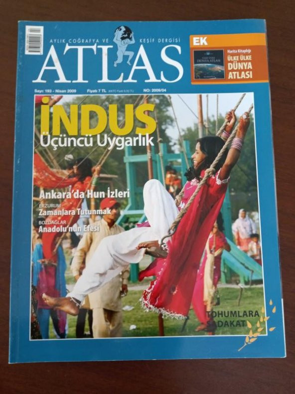 ATLAS  Aylık Coğrafya ve Keşif  Dergisi * Sayı: 193   * Nisan  2009   /   İNDUS  Üçüncü Uygarlık  * Ankara'da  HUN  İzleri  * BOZDAĞLAR  Anadolu'nun Efesi  * Tohumlara Sadakat  * Erzurum  Zamanlara Tutunmak ürün görseli 1