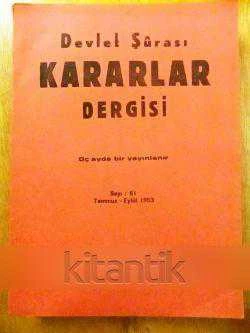 DEVLET ŞÜRASI  KARARLAR  DERGİSİ   Sayı: 61   Temmuz - Eylül 1953 ürün görseli 1