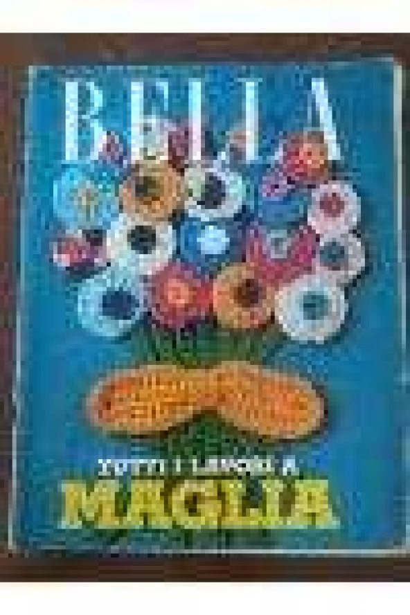 BELLA  * RIZZOLI  EDITORE  *  5  FEBBRAIO  1974   /   TUTTI   I  LAVORI A   MAGLIA ürün görseli 1