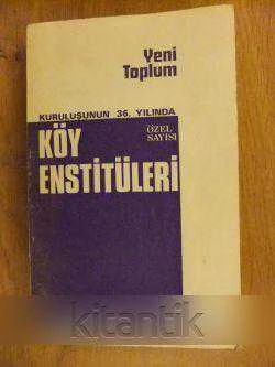 KURULUŞUNUN  36. YILINDA  KÖY  ENSTİTÜLERİ ( ÖZEL SAYI )  YENİ TOPLUM DERGİSİ  SAYI: 5 NİSAN 1976 ürün görseli 1