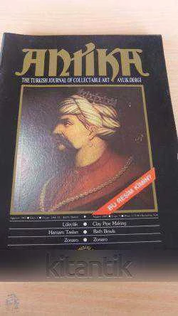 ANTİKA  Aylık Dergi *Sayı: 5  * Ağustos 1985 * THE TURKISH  JOURNAL OF COLLECTABLE ART ürün görseli 1