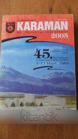 KARAMAN  DİL - KÜLTÜR ve SANAT DERGİSİ  2005 ürün görseli 1