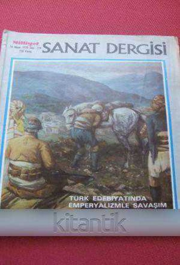 MİLLİYET SANAT DERGİSİ  *  24 Nisan 1978    Sayı: 274  /  TÜRK EDEBİYATINDA EMPERYALİZMLE SAVAŞIM ürün görseli 1
