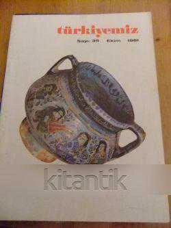 TÜRKİYEMİZ  Kültür  ve  Sanat Dergisi * Sayı: 35 * EKİM 1981 ürün görseli 1