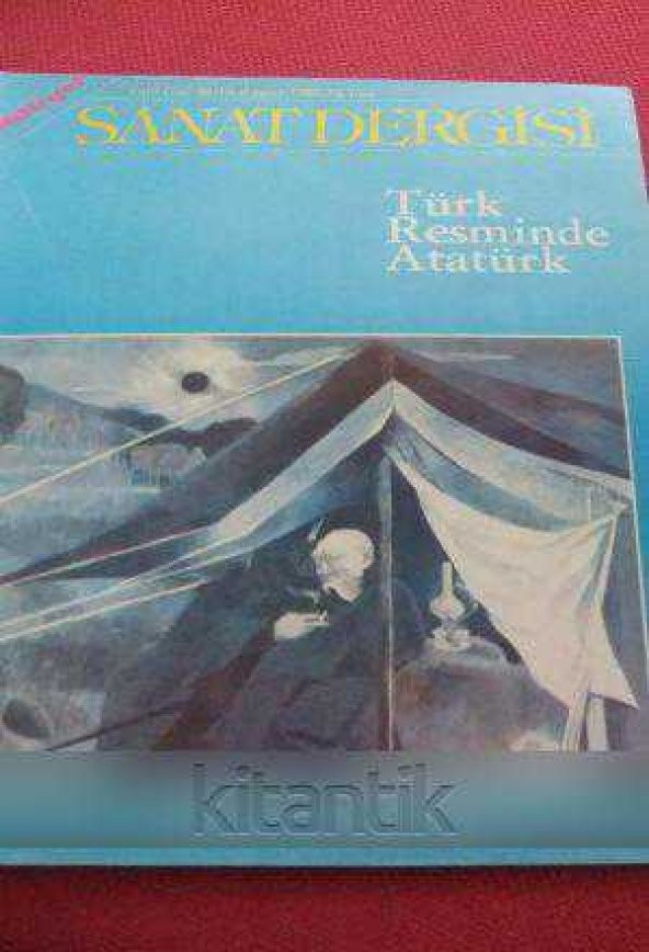 MİLLİYET SANAT DERGİSİ  *  Yeni Dizi 36  /  15  KASIM   1981  * TÜRK RESMİNDE  ATATÜRK ürün görseli 1