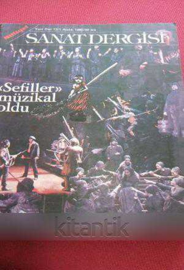 MİLLİYET SANAT DERGİSİ  *  Yeni Dizi 13  /  1 ARALIK  1980  *  '' SEFİLLER  ''   MÜZİKAL OLDU ürün görseli 1