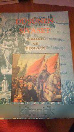 DÜŞÜNEN SİYASET  * YIL:1 Sayı: 7-8 * AĞUSTOS 1999 * OSMANLI VE İDEOLOJİSİ ürün görseli 1