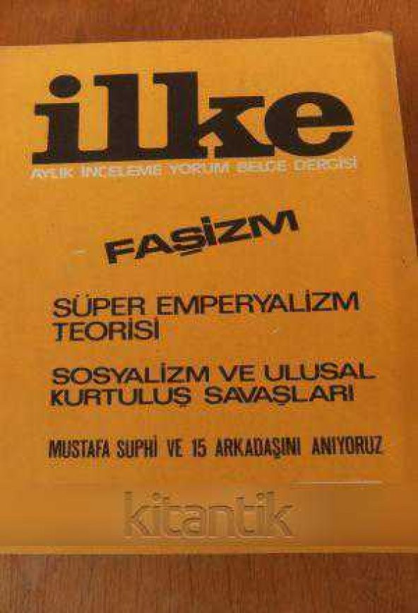 İLKE Aylık İnceleme Yorum Belge Dergisi SAYI:14 - ŞUBAT  1975  / FAŞİZM / SÜPER EMPERYALİZM TEORİSİ / SOSYALİZM VE ULUSAL KURTULUŞ SAVAŞLARI ürün görseli 1