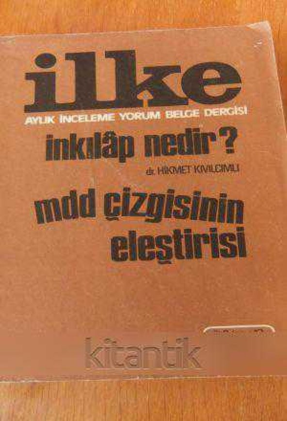 İLKE Aylık İnceleme Yorum Belge Dergisi SAYI: 12 - ARALIK  1974  /  İNKİLAP  NEDİR ? ( Dr. HİKMET KIVILCIMLI ) ürün görseli 1
