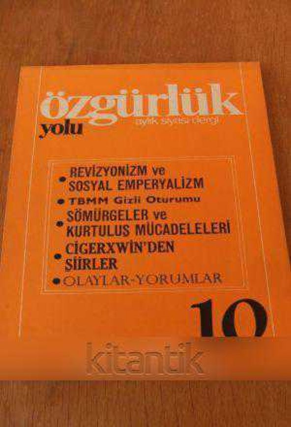 ÖZGÜRLÜK YOLU aylık siyasi dergi Yıl:1 Sayı: 10 *  Mart  1976  / REVİZYONİZM ve SOSYAL EMPERYALİZM / TBMM GİZLİ OTURUMU / SÖMÜRGELER VE KURTULUŞ MÜCAD ürün görseli 1