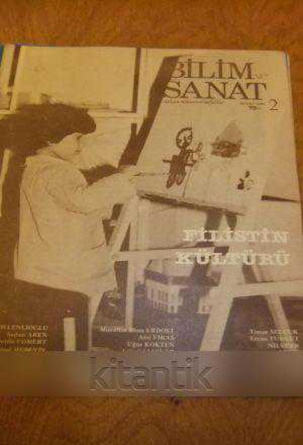 BİLİM ve SANAT  Aylık Kültür Dergisi * Şubat  1981 /  Sayı: 2  *  FİLİSTİN KÜLTÜRÜ ürün görseli 1