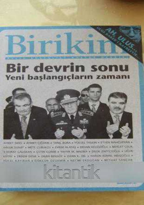 BİRİKİM  Aylık Sosyalist Kültür Dergisi  Sayı: 220 - 221  *  Ağustos- Eylül  2007  /  BİR DEVRİN SONU  Yeni başlangıçların zamanı ürün görseli 1