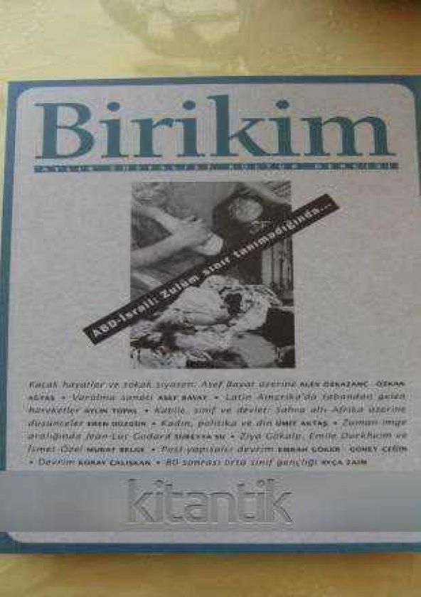BİRİKİM  Aylık Sosyalist Kültür Dergisi  Sayı: 208 * Ağustos 2006  /   ABD-İSRAİL : ZULÜM SINIR TANIMADIĞINDA ürün görseli 1