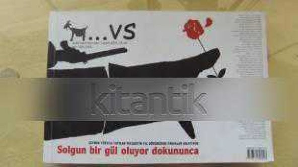... VS aylık mecmua - sayı 1 eylül 2005 - 12 EYLÜL solgun bir gül oluyor dokununca ürün görseli 1