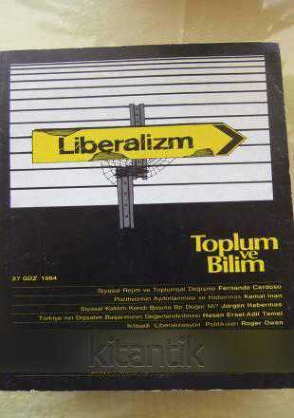TOPLUM VE BİLİM * 27 GÜZ 1984 Üç Aylık Dergi / LİBERALİZM ürün görseli 1