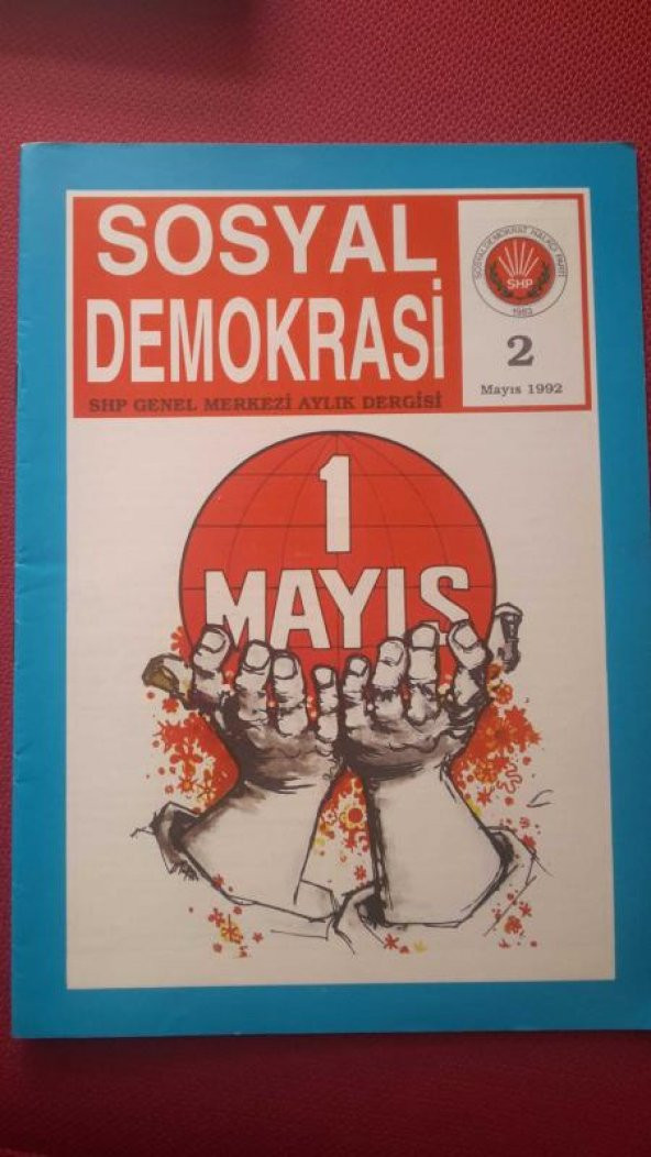 SOSYAL DEMOKRASİ  *  SHP GENEL MERKEZİ AYLIK DERGİSİ  Sayı:2 * MAYIS  1992 ürün görseli 1