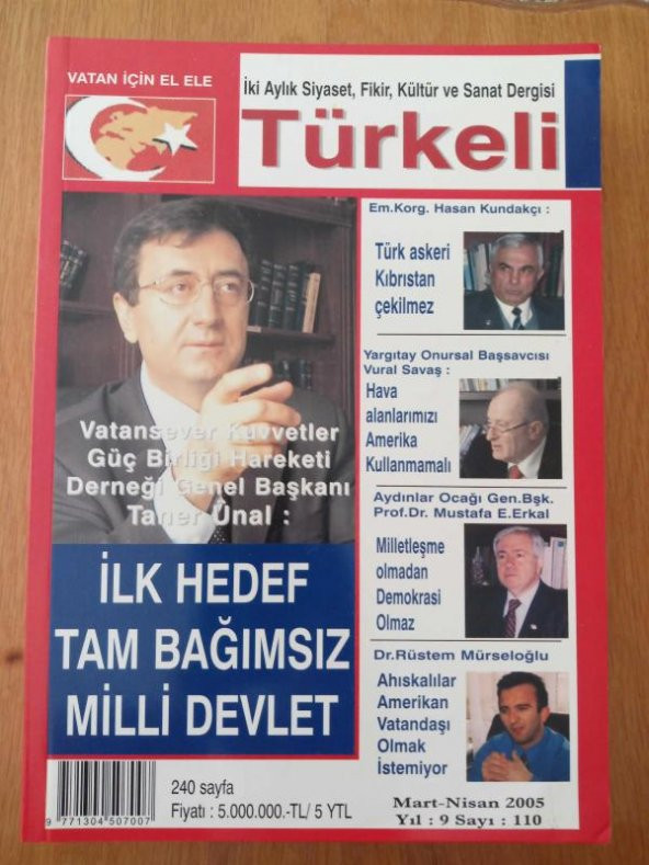 TÜRKELİ  /  İKİ AYLIK SİYASET FİKİR KÜLTÜR SANAT DERGİSİ*  MART- NİSAN 2005  * SAYI : 110   /  TÜRK ASKERİ KIBRISTAN ÇEKİLMEZ ürün görseli 1