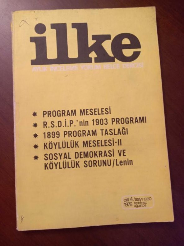 İLKE Aylık İnceleme Yorum Belge Dergisi SAYI:19 - 20 - TEMMUZ/AĞUSTOS 1975 / KÖYLÜLÜK MESELESİ - II * SOSYAL DEMOKRASİ VE KÖYLÜLÜK SORUNU/LENİN ürün görseli 1