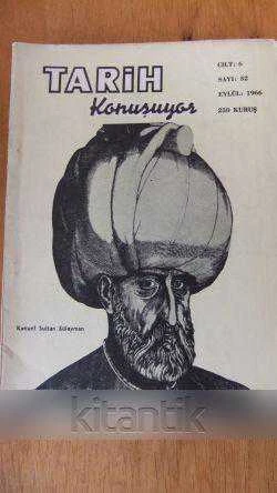 TARİH  KONUŞUYOR  Cilt:6 *  Sayı:32 * EYLÜL  1966 * Aylık Tarih Mecmuası ürün görseli 1