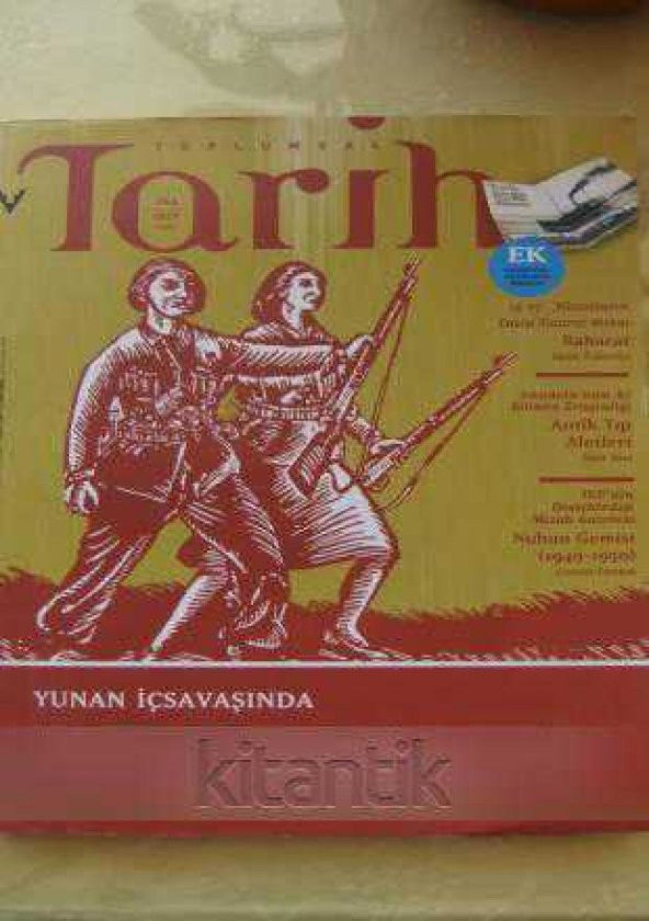Toplumsal TARİH  * Sayı: 154 - Ekim 2006  /  YUNAN İÇ SAVAŞINDA KIBRISLI TÜRK KATIRCILAR ürün görseli 1