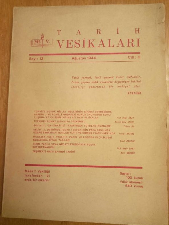 TARİH VESİKALARI   Sayı: 13 * AĞUSTOS  1944   Cilt: III  / TEŞRİFATİ NAİM EFENDİ TARİHİ*KIRIM TARİHİ VEYA NECATİ EFENDİ'NİN RUSYA SEFARETNAMESİ ürün görseli 1