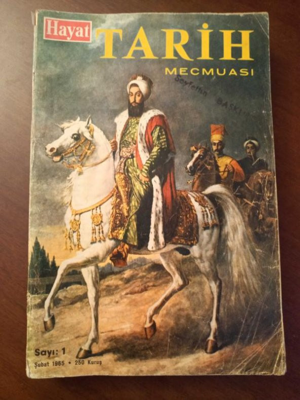 Hayat  TARİH  Mecmuası    Sayı: 1  *   Şubat   1965 ürün görseli 1