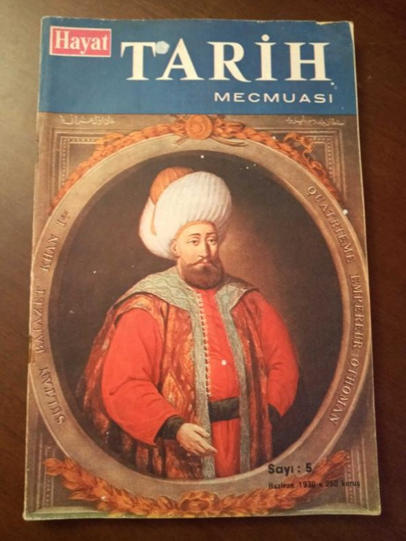 Hayat  TARİH  Mecmuası    Sayı: 5  *   HAZİRAN  1970 ürün görseli 1