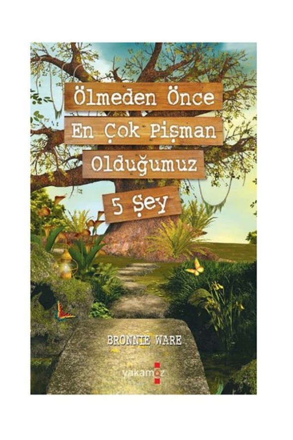 Ölmeden Önce En Çok Pişman Olduğumuz 5 Şey Bronnie Ware ürün görseli 1