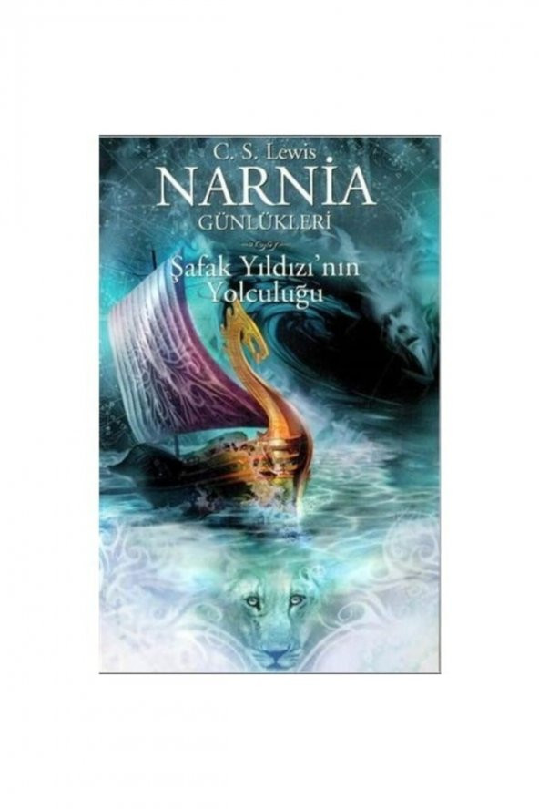 Narnia Günlükleri 5 - Şafak Yıldızı’nın Yolculuğu Clive Staples Lewis ürün görseli 1