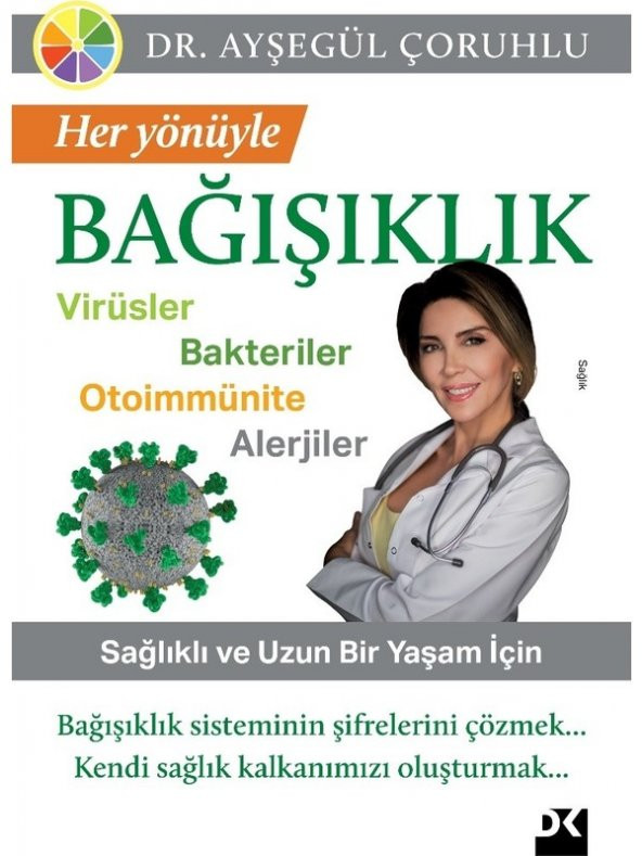 Her Yönüyle Bağışıklık - Ayşegül Çoruhlu ürün görseli 1