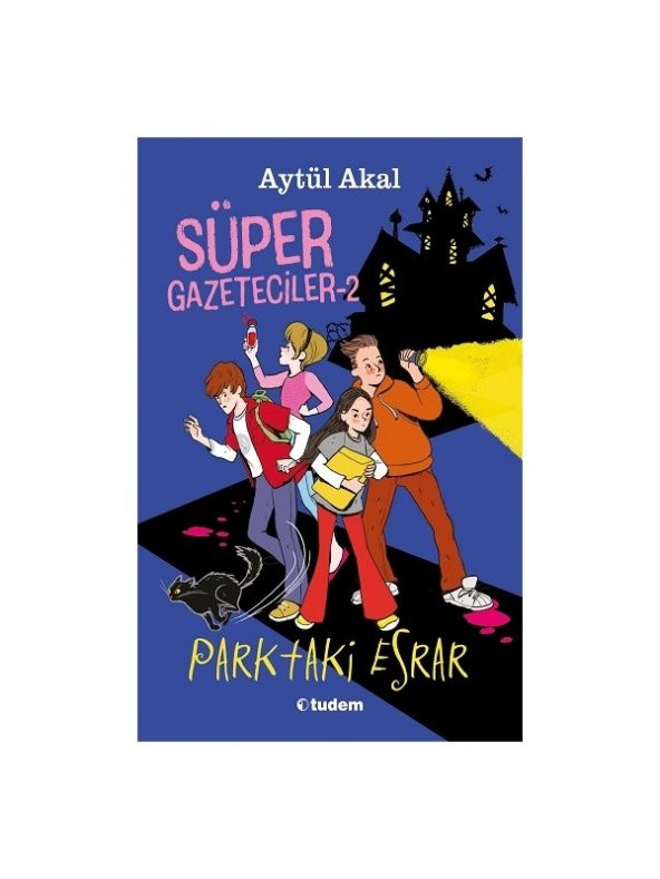 Süper Gazeteciler 2 - Parktaki Esrar - Aytül Akal ürün görseli 1