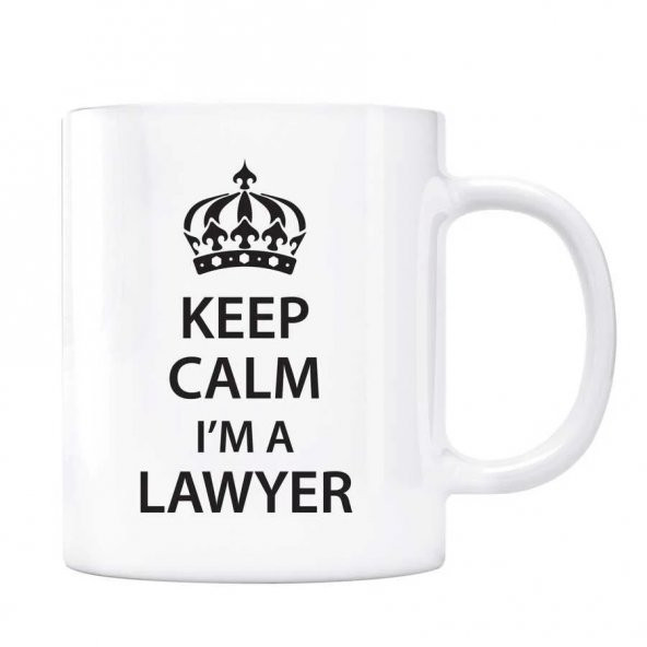 Avukatlara Özel Kupa Keep Calm I'm a Lawyer ürün görseli 1