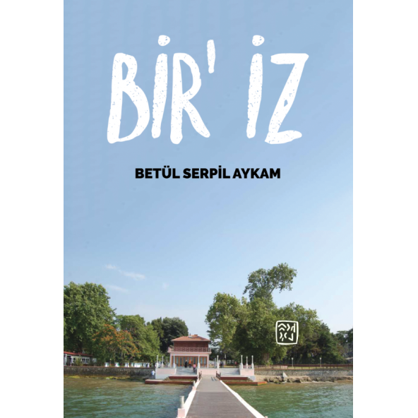 Bir' İZ - Betül Serpil Aykam ürün görseli 1