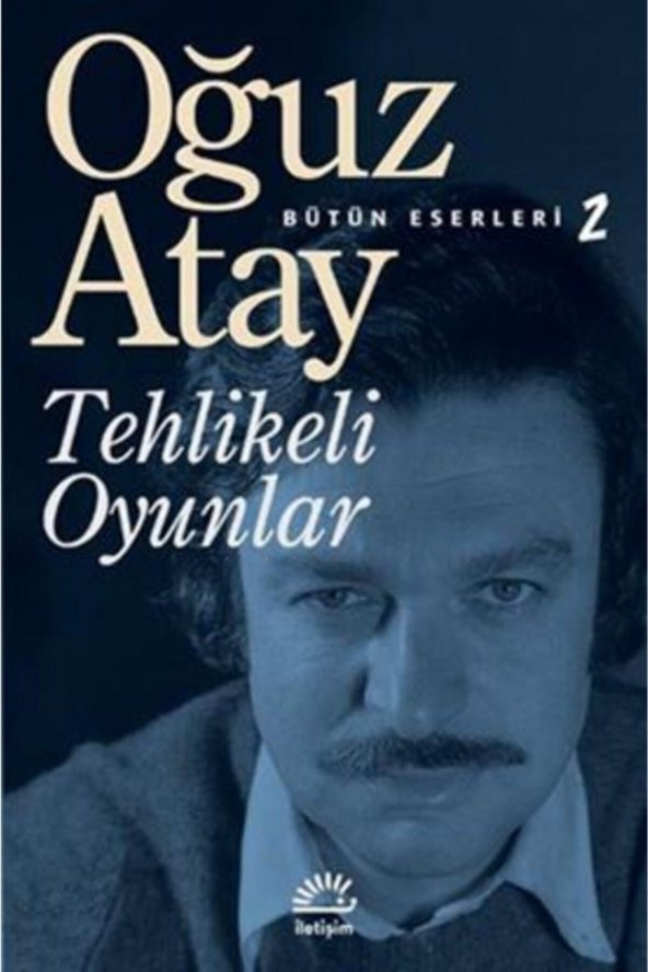 Tehlikeli Oyunlar Oğuz Atay ürün görseli 1