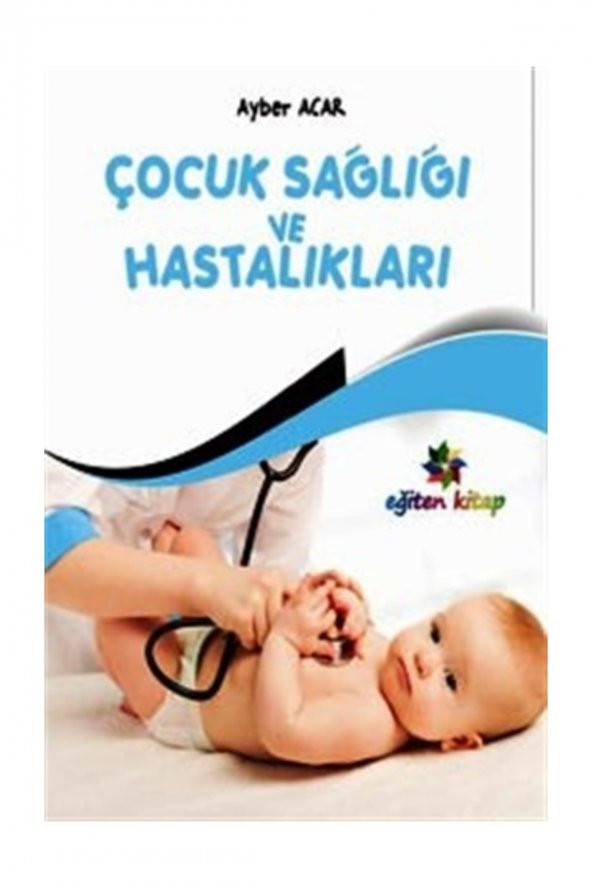 Çocuk Sağlığı ve Hastalıkları - Ayber Acar ürün görseli 1