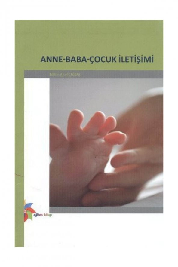 Anne - Baba - Çocuk İletişimi / - Aysel Çağdaş ürün görseli 1
