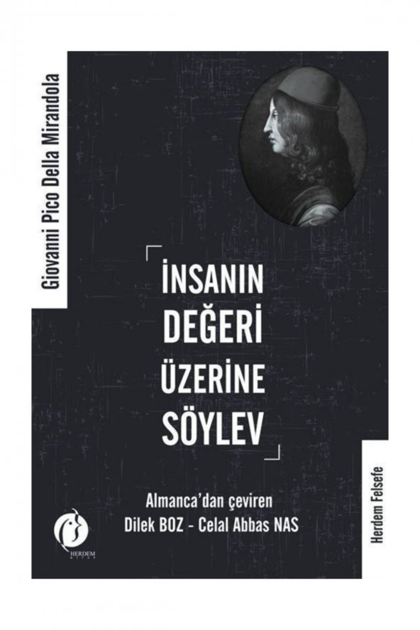 İnsanın Değeri Üzerine Söylev - Giovanni Pico Della Mirandola ürün görseli 1