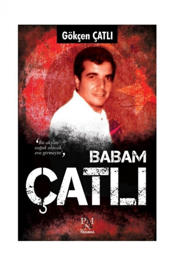 Babam Çatlı Gökçen Çatlı - Gökçen Çatlı ürün görseli 1