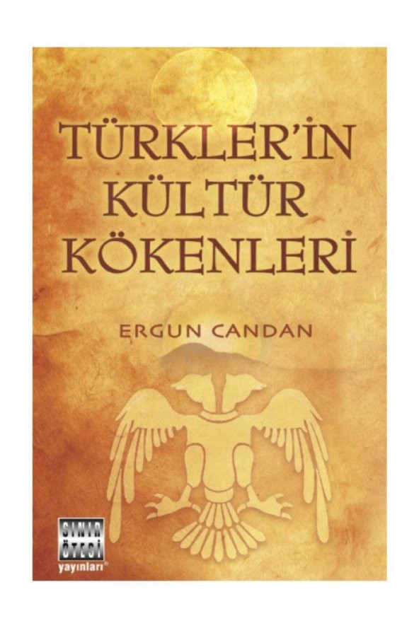 Türklerin Kültür Kökenleri - Ergun Candan ürün görseli 1