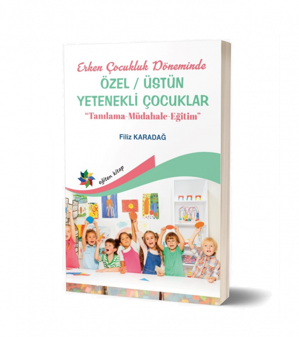 Erken Çocukluk Döneminde Özel & Üstün Yetenekli Çocuklar (Tanılama-Müdahale-Eğitim) ürün görseli 1