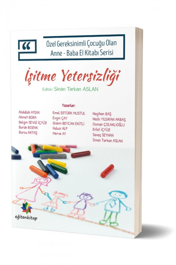 İşitme Yetersizliği : Özel Gereksinimli Çocuğu Olan Anne Baba El Kitabı Serisi -Sinan Tarkan Aslan ürün görseli 1