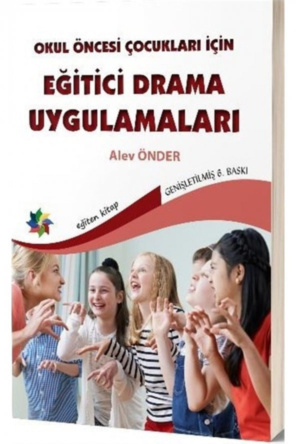 Okul Öncesi Çocuklar Için Eğitici Drama Uygulamaları - Alev Önder 9789752435049 ürün görseli 1