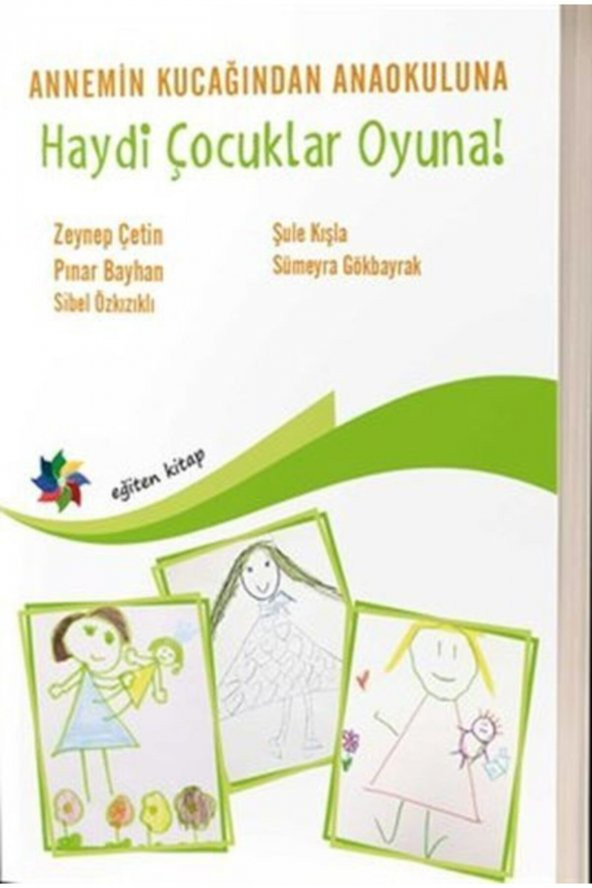 Haydi Çocuklar Oyuna! - Annemin Kucağından Ana Okuluna ürün görseli 1