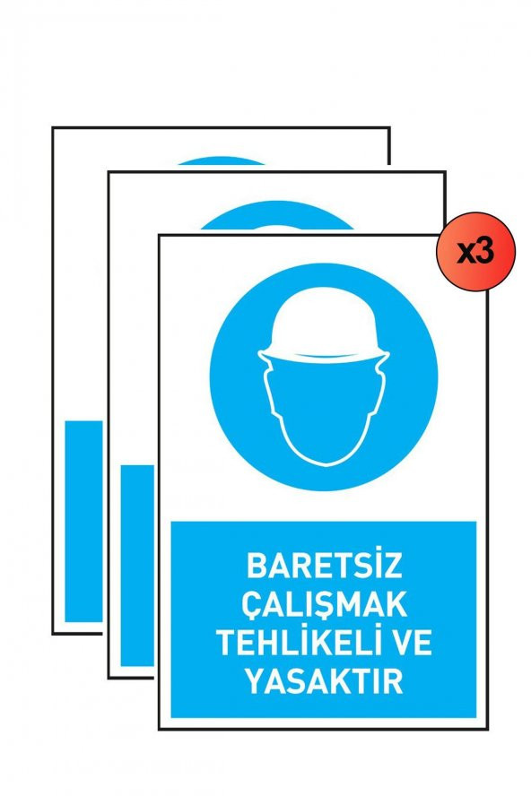 İş Güvenliği 3 Adet Levhası Baretsiz Çalışmak Tehlikeli Ve Yasaktır Uyarı - İşaret Levhası(Bant Hediye) ürün görseli 1