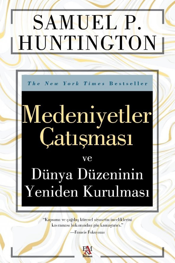Medeniyetler Çatışması Ve Dünya Düzenin Yeniden Kurulması & Samuel P. Huntington ürün görseli 1
