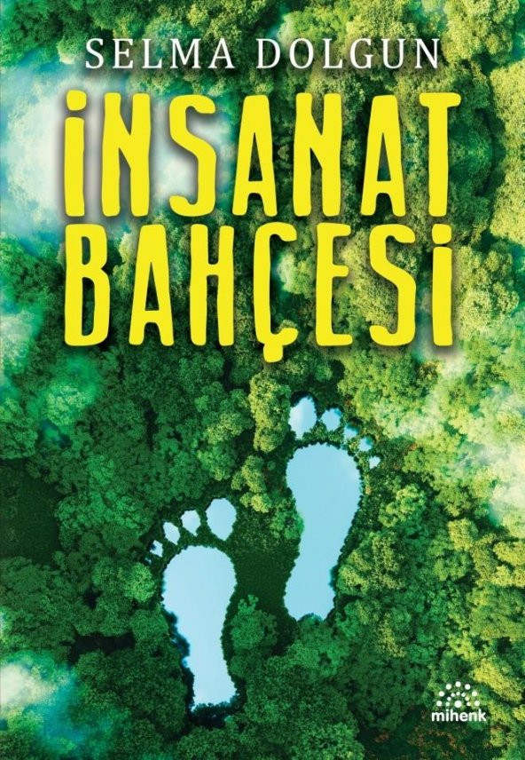 İnsanat Bahçesi - Selma Dolgun - Mihenk ürün görseli 1