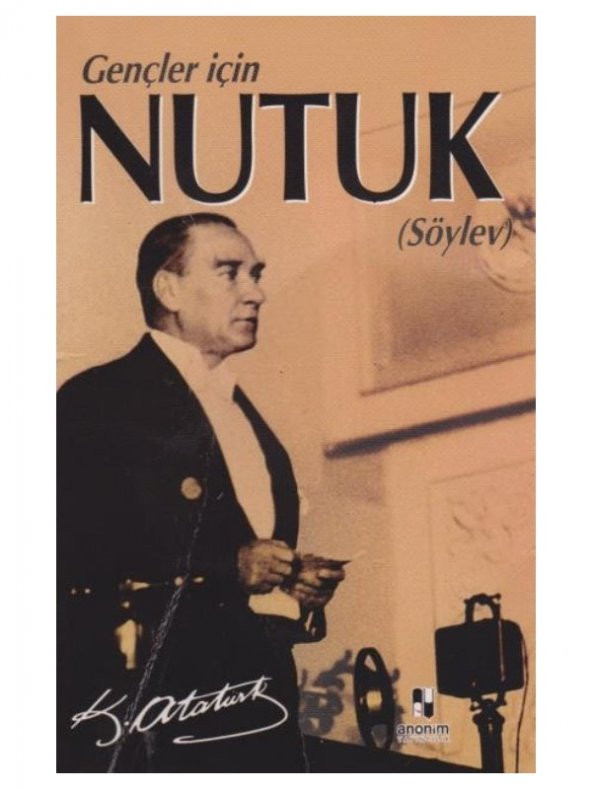Nutuk (Söylev) (Gençler İçin Nutuk) - K.Atatürk ürün görseli 1