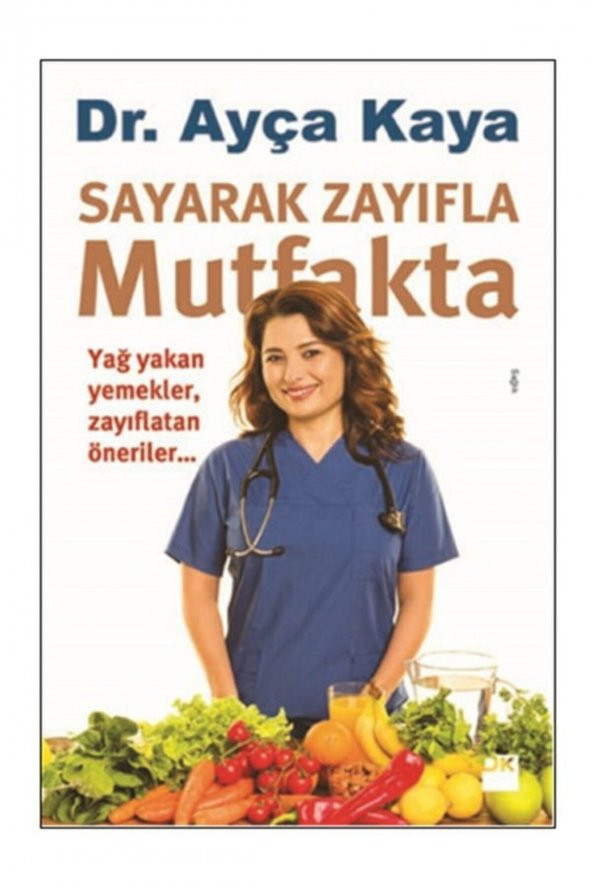 Ayça Kaya - Sayarak Zayıfla Mutfakta 9786050919349 - Ayça Kaya ürün görseli 1