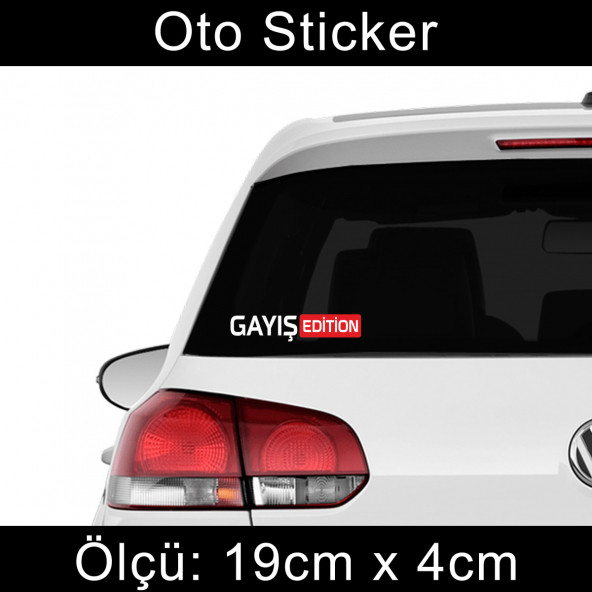 gayış edition sticker Araba cam yazıları 2 ADET ürün görseli 1