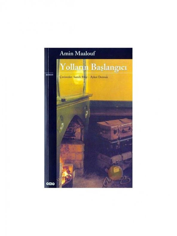 Yolların Başlangıcı - Amin Maalouf ürün görseli 1